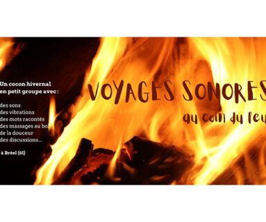 Voyage sonore au coin du feu